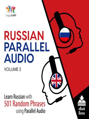 cover image of Learn Russian with 501 Random Phrases using Parallel Audio - Volume 2